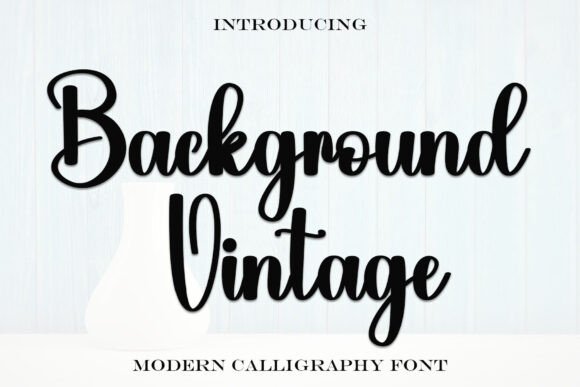 Background Vintage: A Font That Elevates Your Digital Brand