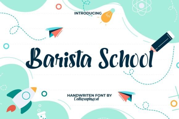 Barista School Font: A Versatile Script for Campaign Creativity