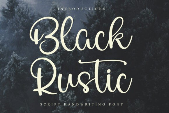 Black Rustic: A Script Font for Bold Branding
