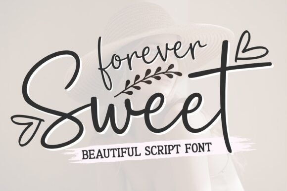 Forever Sweet: The Font That Elevates Your Brand