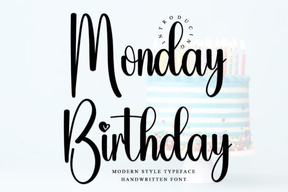 Monday Birthday: A Script Font with Elegance and Charm