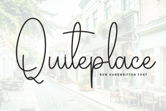 Quiteplace: The Font That Elevates Your Campaigns