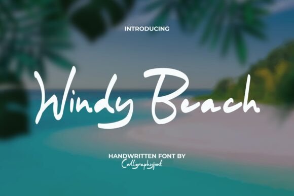 Windy Beach Font: A Stylish Choice for Digital Design