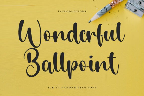 Wonderful Ballpoint: The Font That Elevates Your Digital Brand